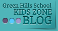 Green Hills Kids Zone Blog